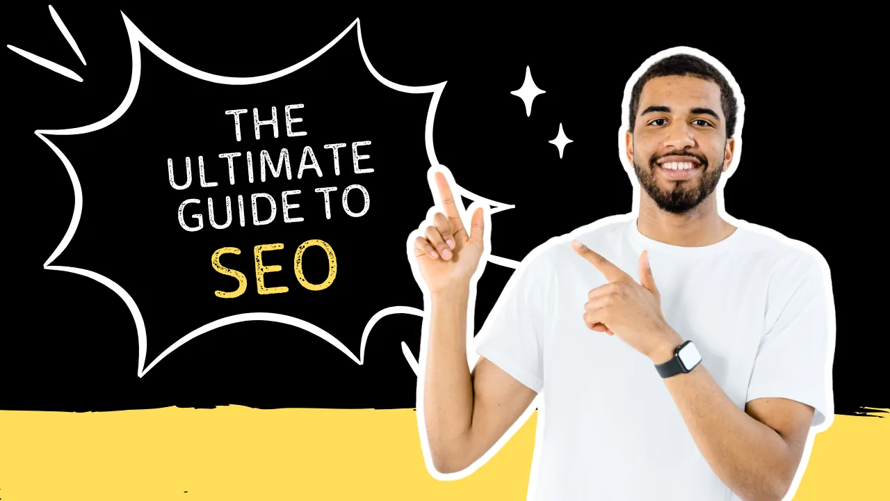 The Ultimate Guide to SEO: How to Rank Higher and Grow Your Business