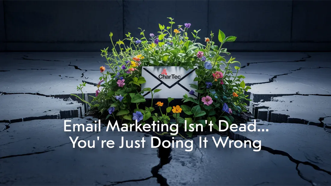 Why Email Marketing Isn’t Dead—and How to Use It Right